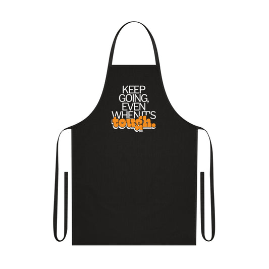 Inspirational Keep going Cotton Apron, Kitchen Apron