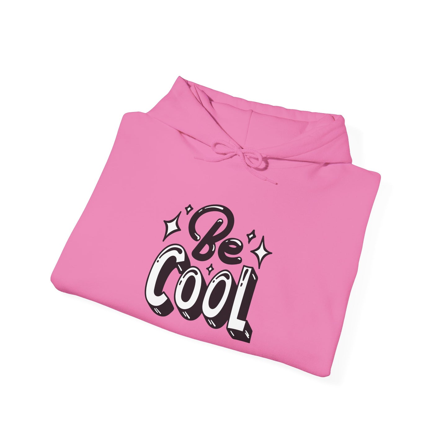 BE COOL Hoodie