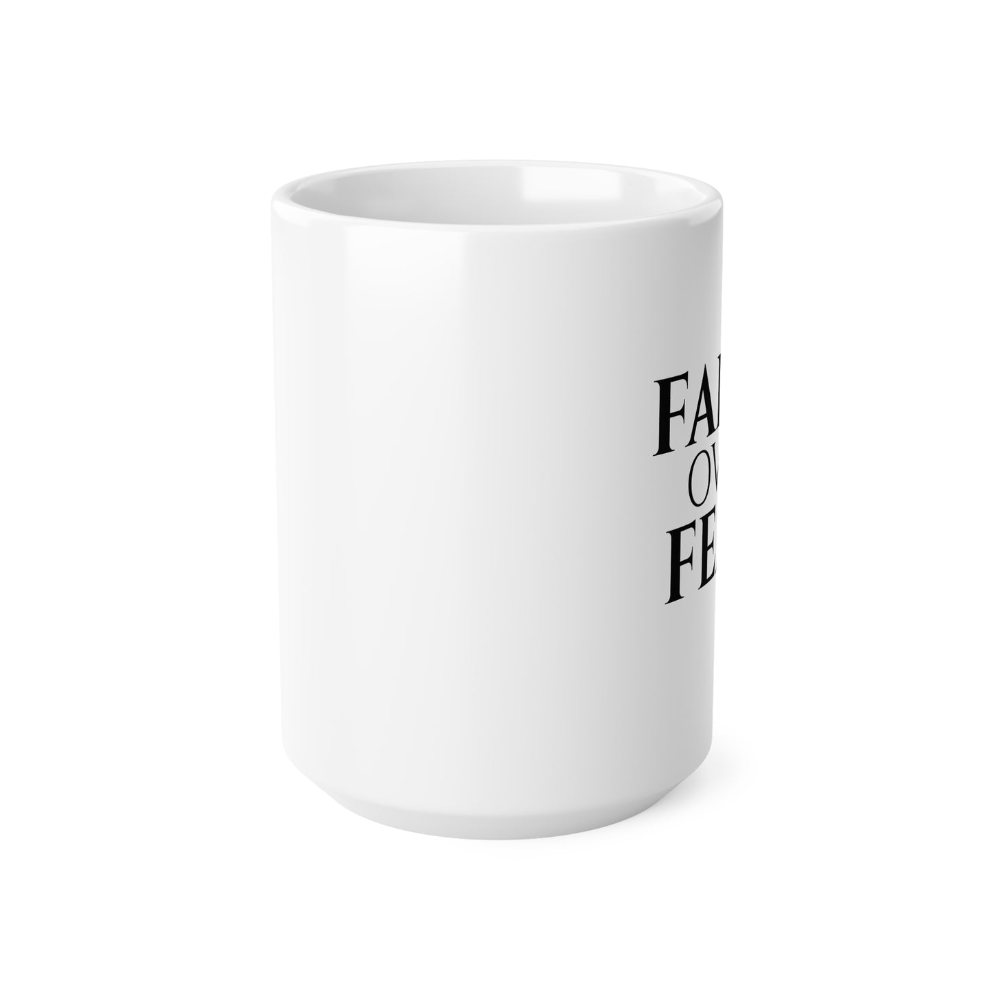 Faith Over Fear Christian Coffee Mug