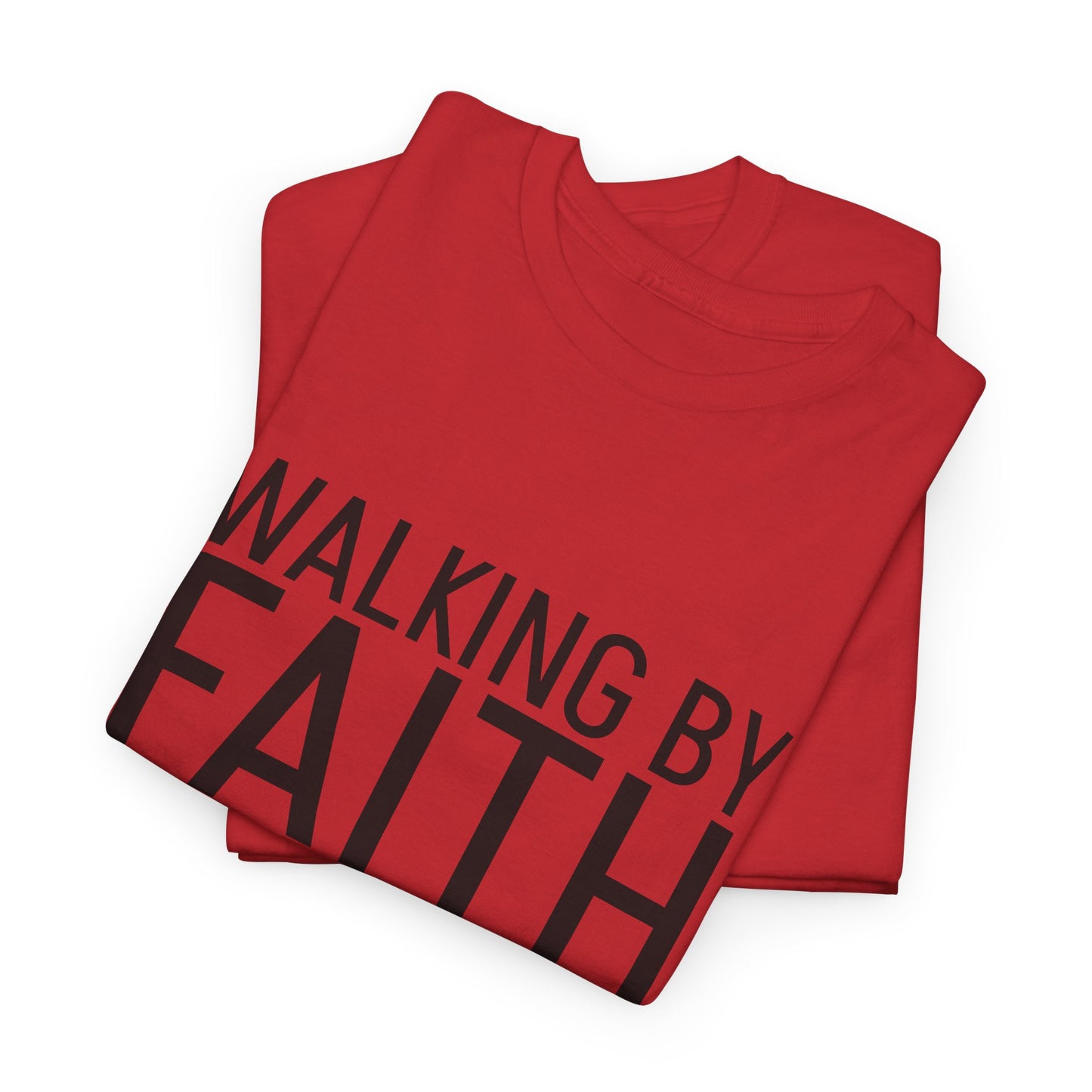Walking by Faith Since Day One T-Shirt