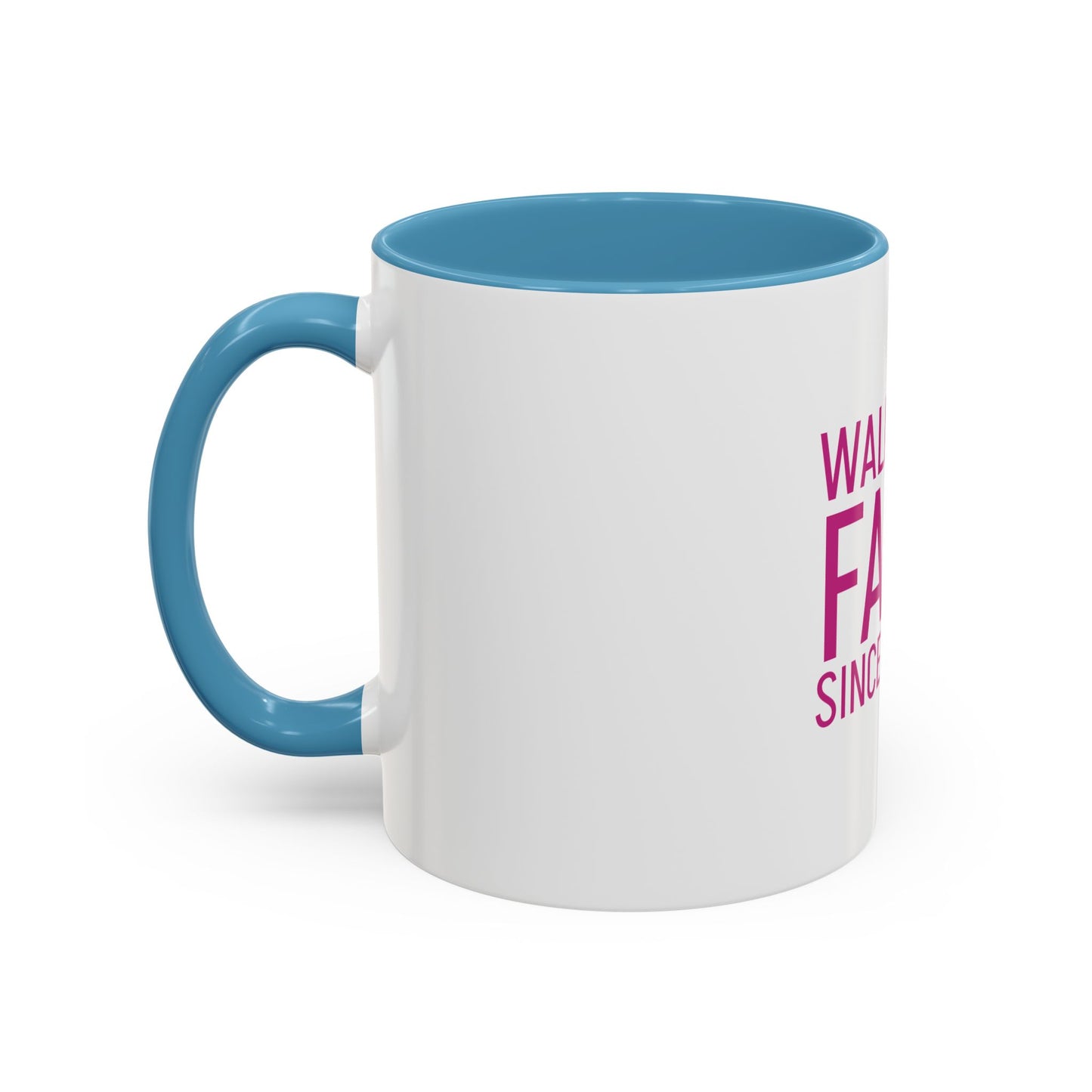 Walking by Faith Since Day One - Inspiring Accent Coffee Mug, White