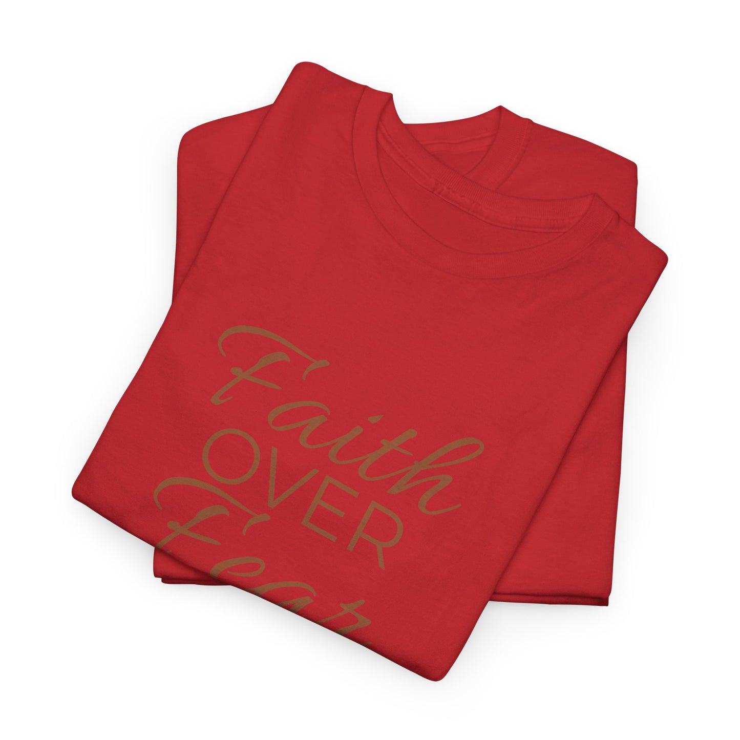 Do Not Fear T-Shirt