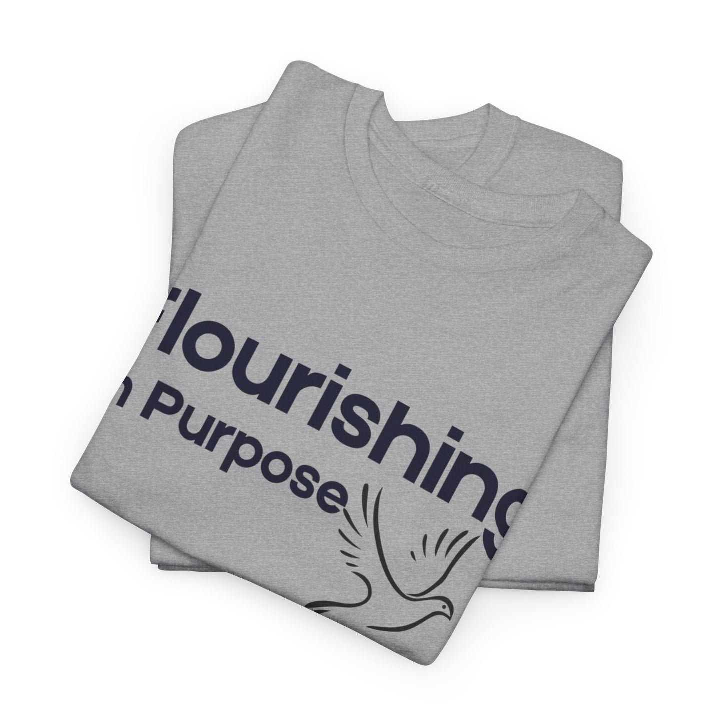 Flourishing in Purpose T-Shirt