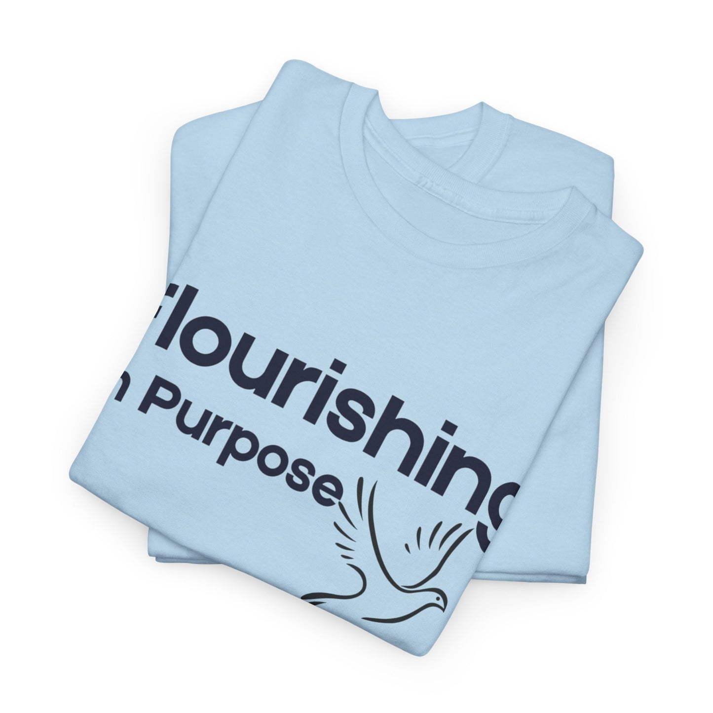 Flourishing in Purpose T-Shirt