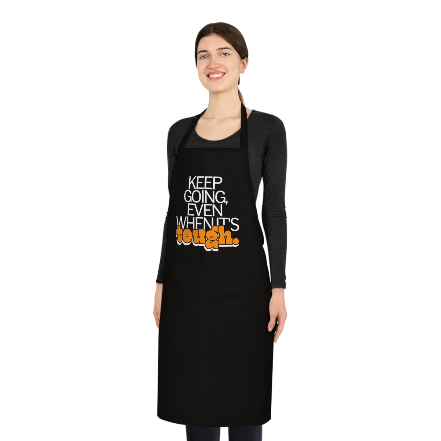 Inspirational Keep going Cotton Apron, Kitchen Apron
