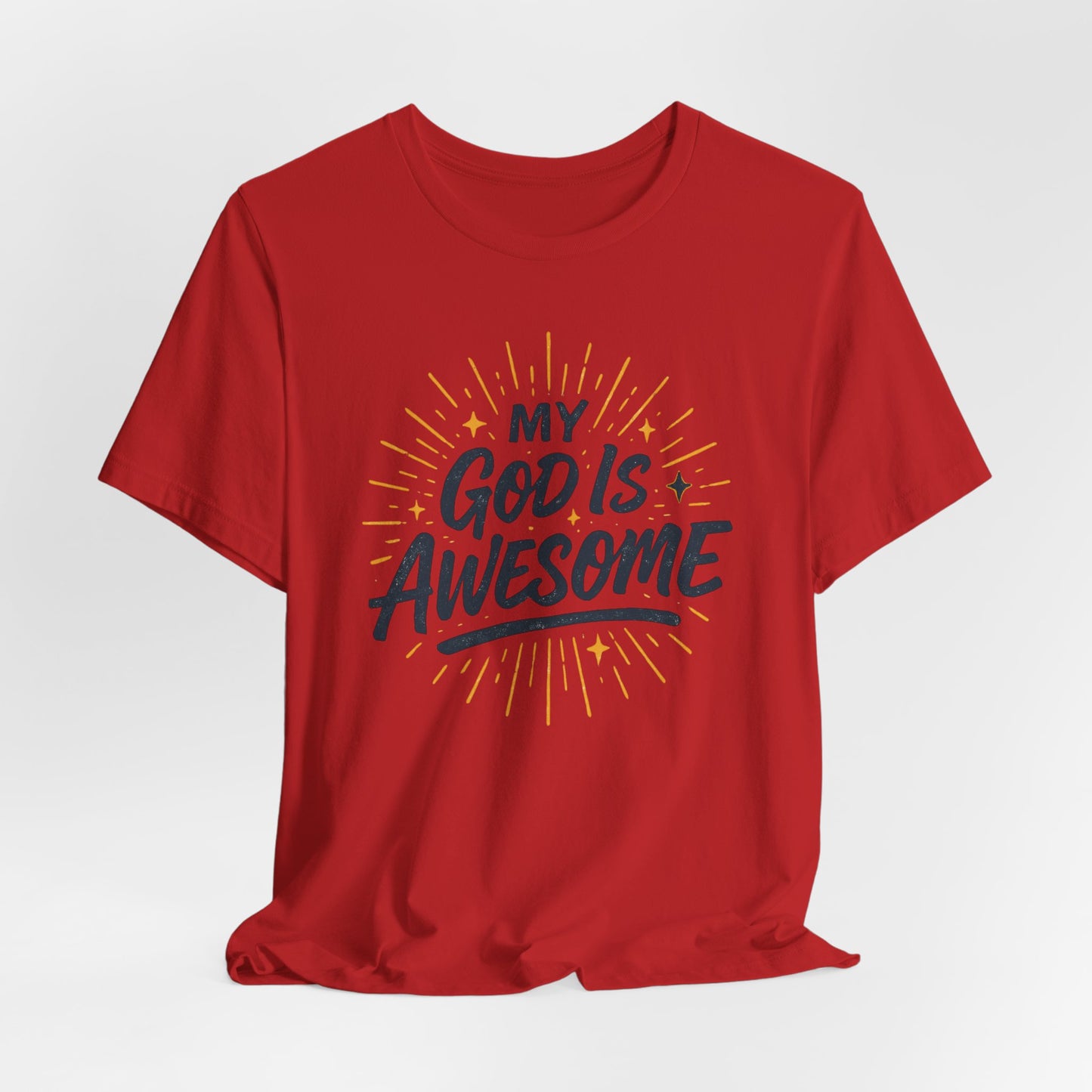 My God Is Awesome T-Shirt — Christian Faith Graphic Tee