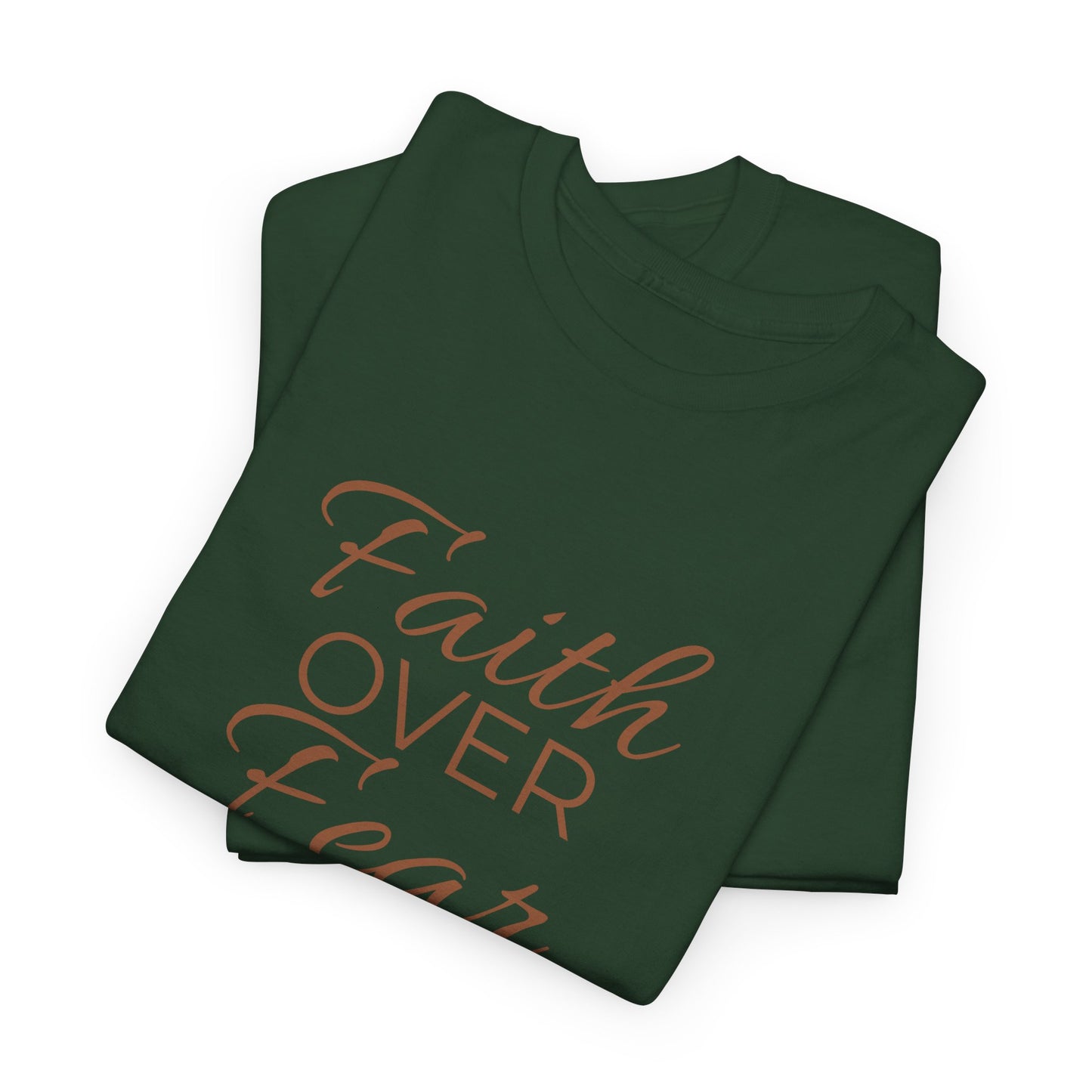 Do Not Fear T-Shirt