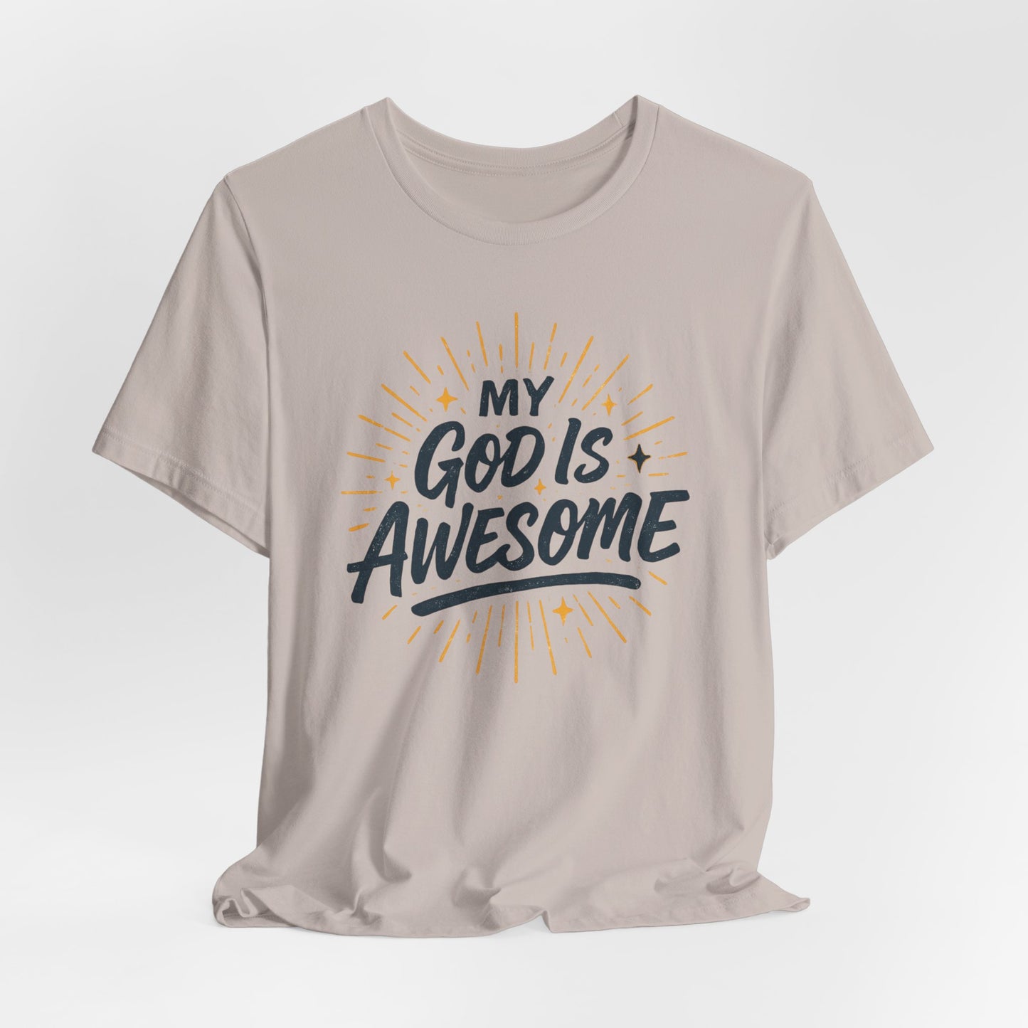 My God Is Awesome T-Shirt — Christian Faith Graphic Tee