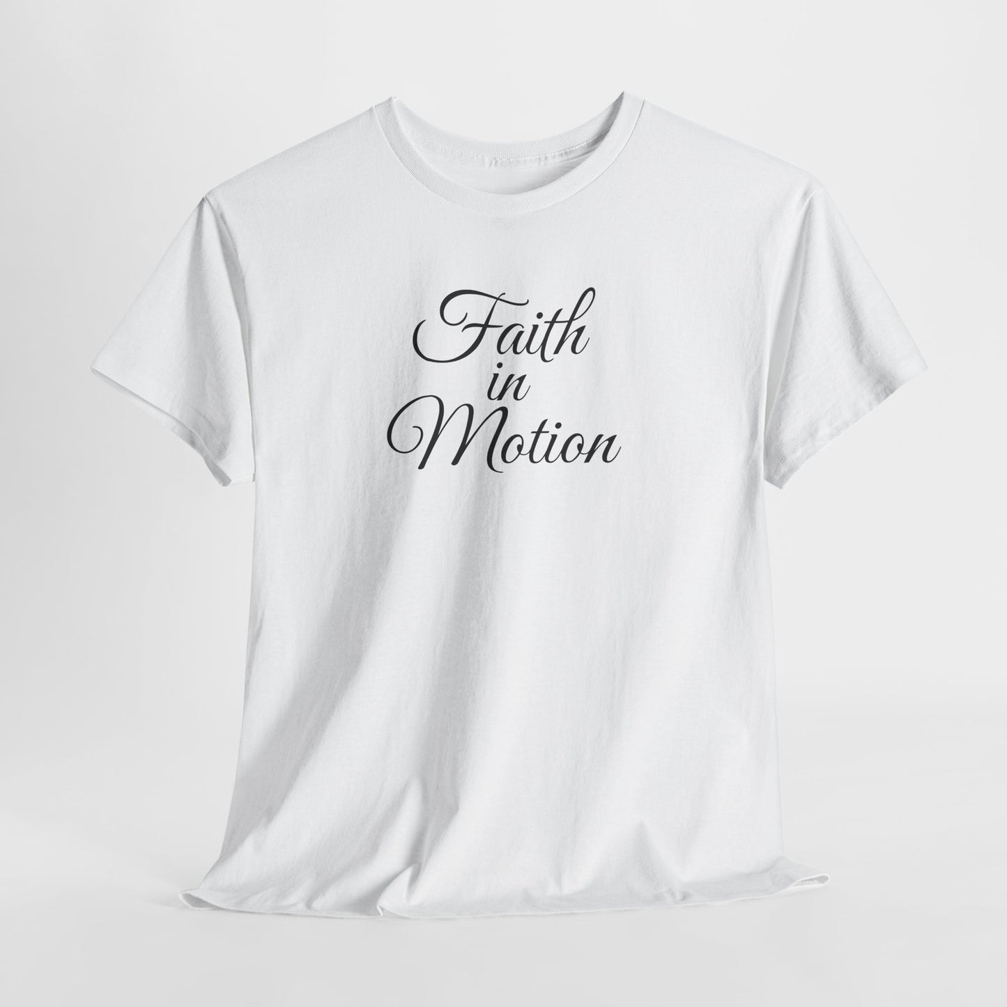 Faith in Motion T-Shirt
