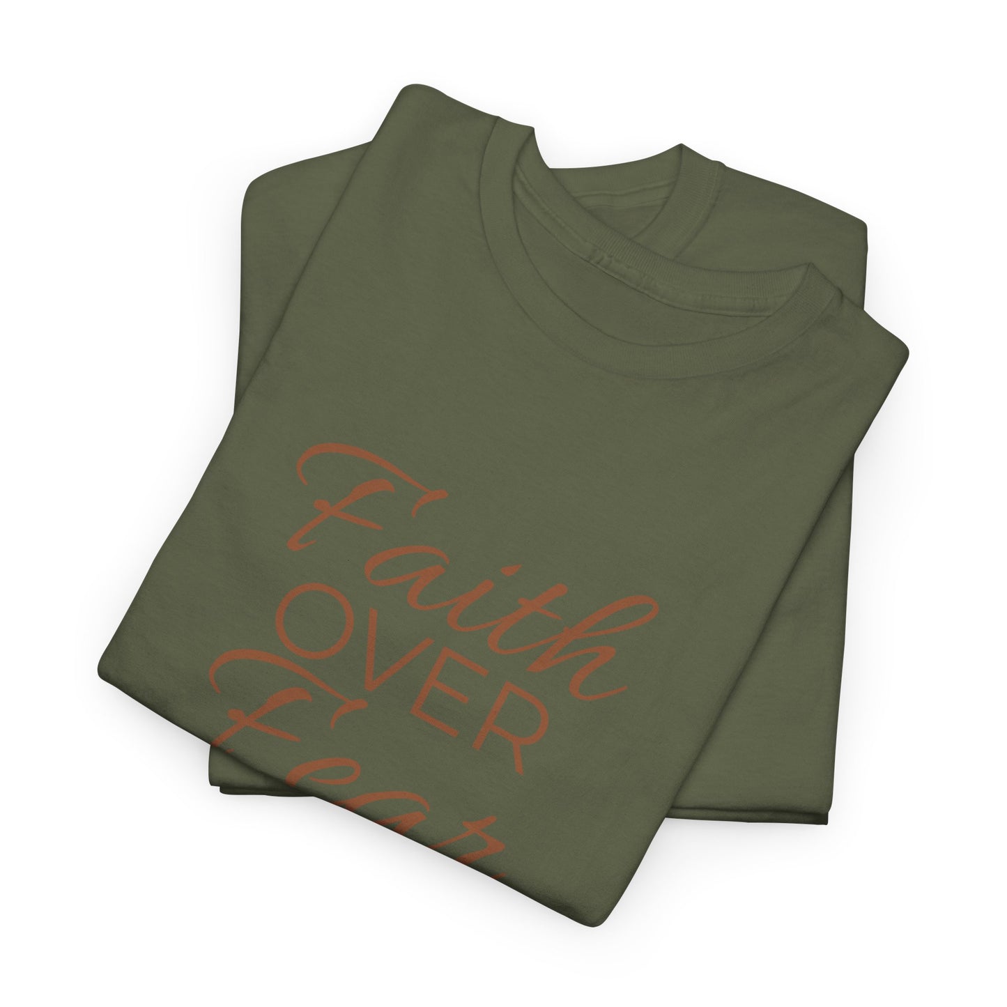 Do Not Fear T-Shirt