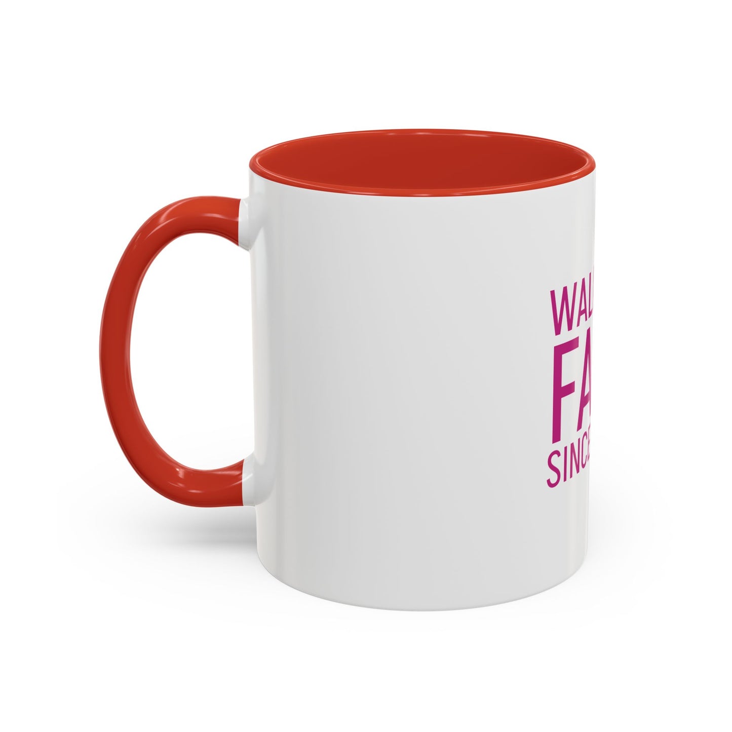 Walking by Faith Since Day One - Inspiring Accent Coffee Mug, White