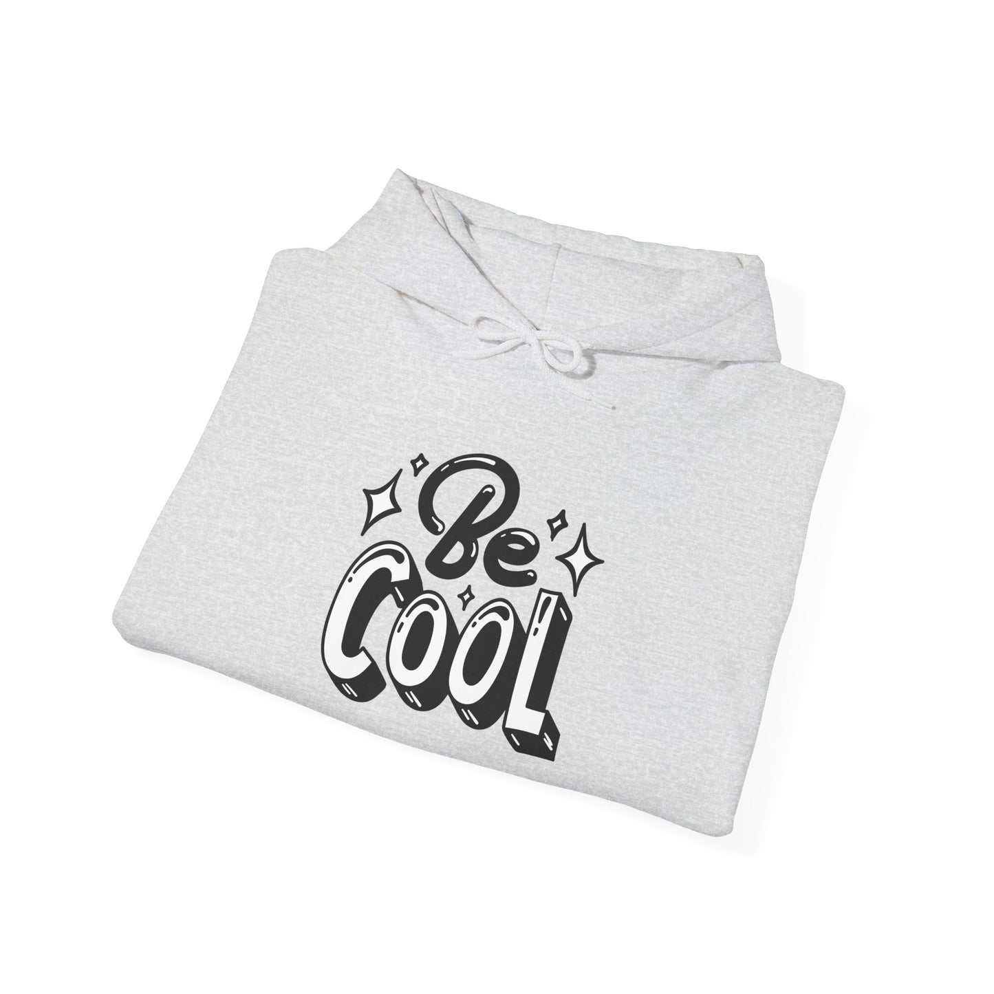 BE COOL Hoodie