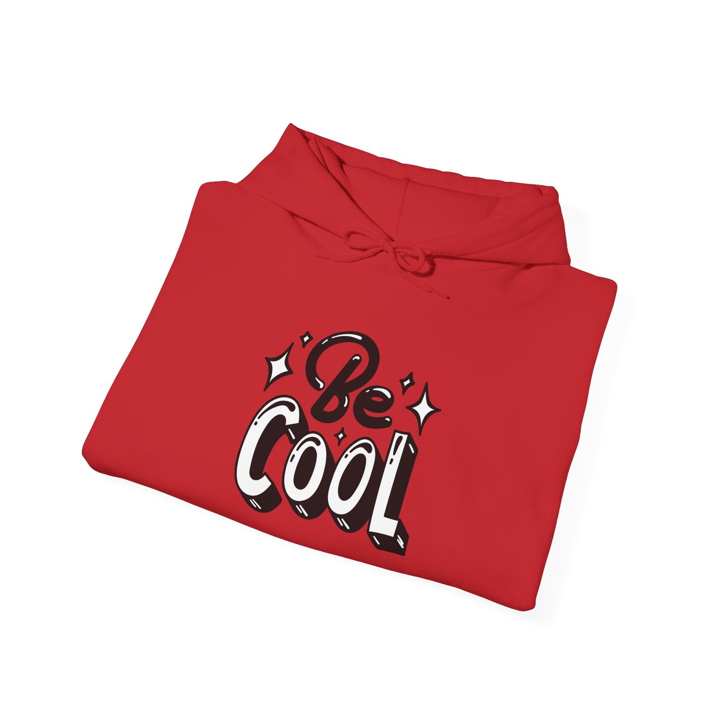 BE COOL Hoodie