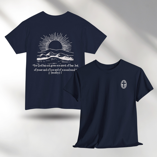 2  Timothy 1:7 Overcoming Fear T-Shirt