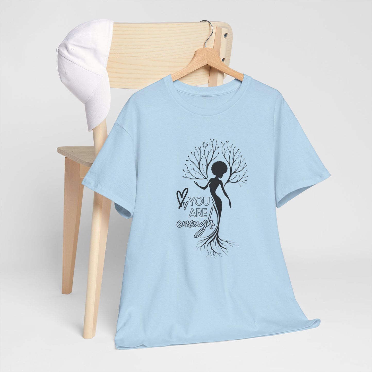You are enough T-Shirt