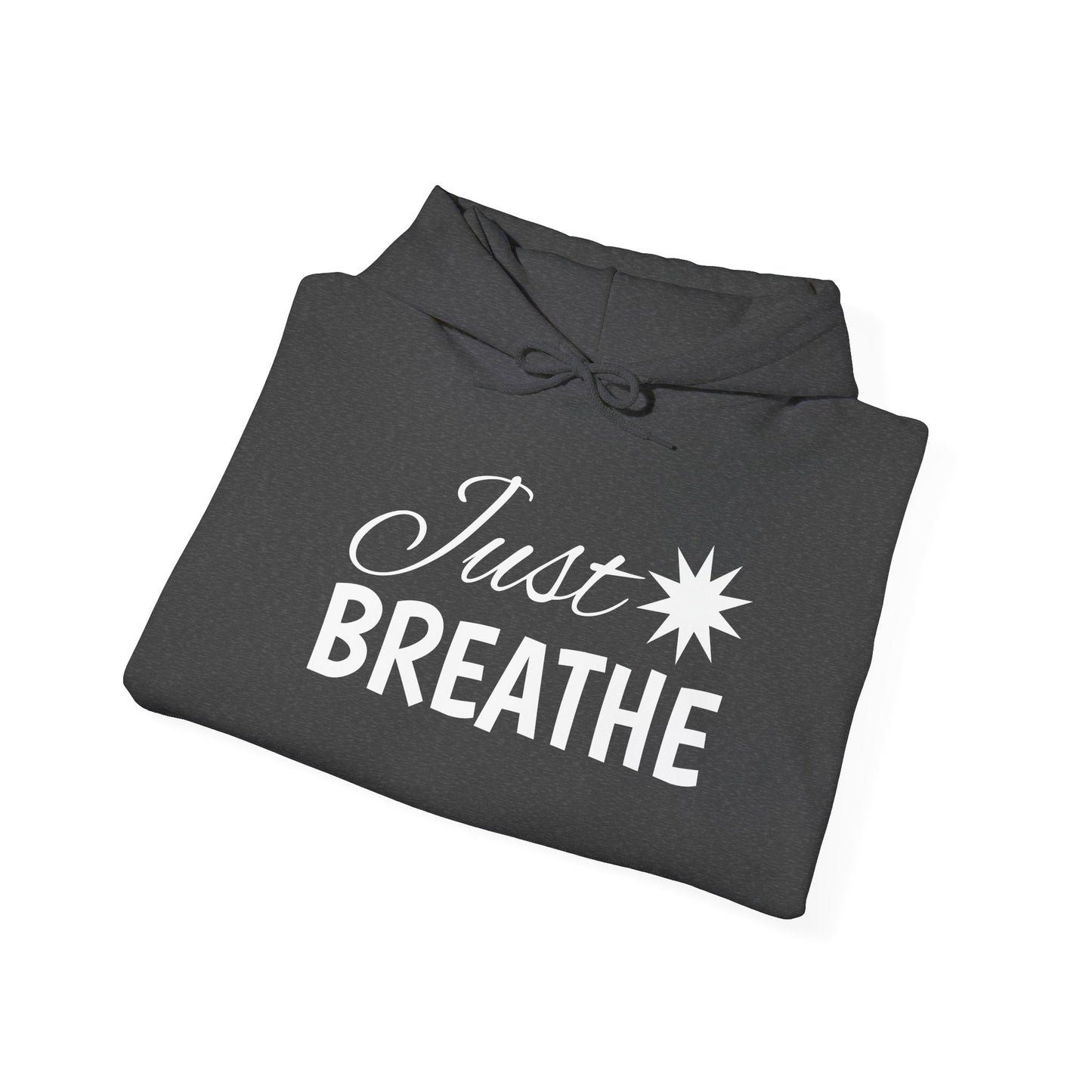 Just Breathe Hoodie