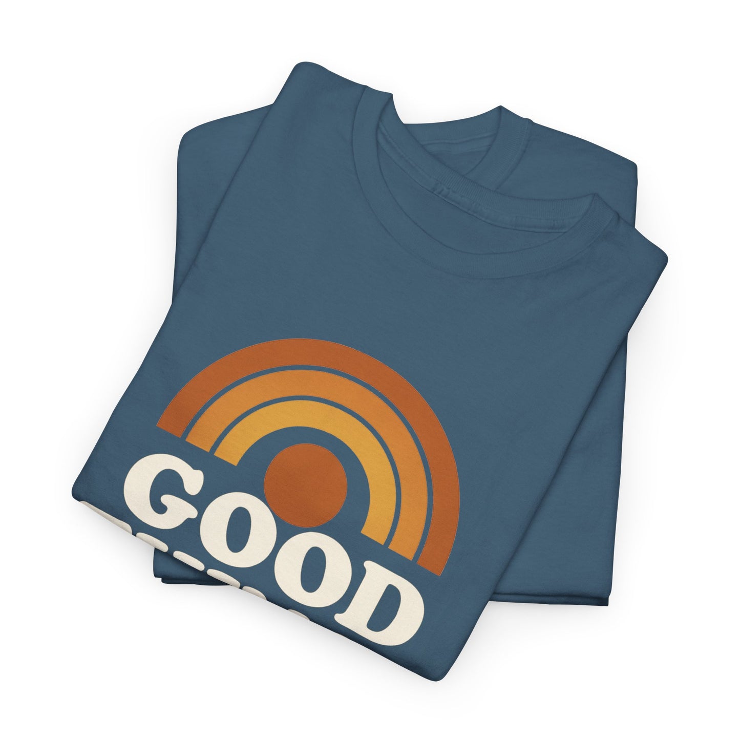 Good Things Are Coming T-Shirt