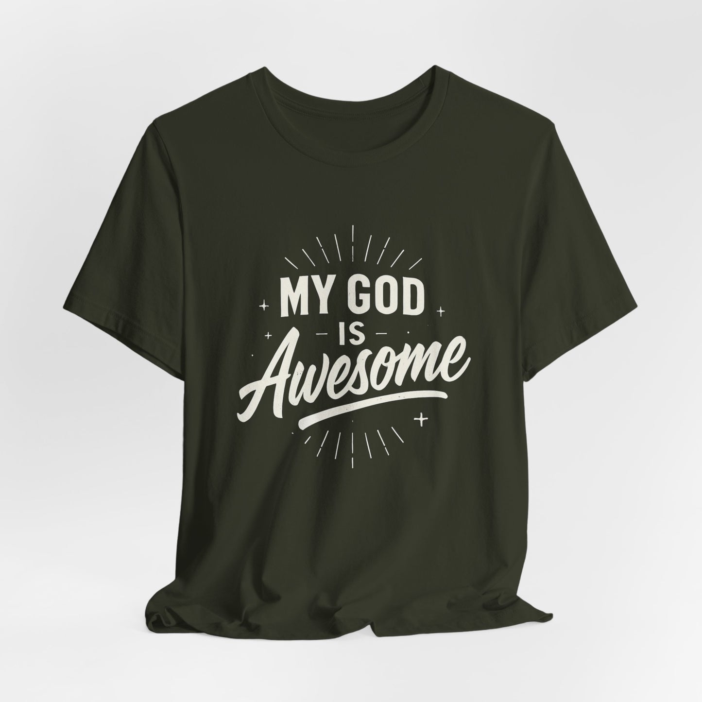 My God Is Awesome T-Shirt