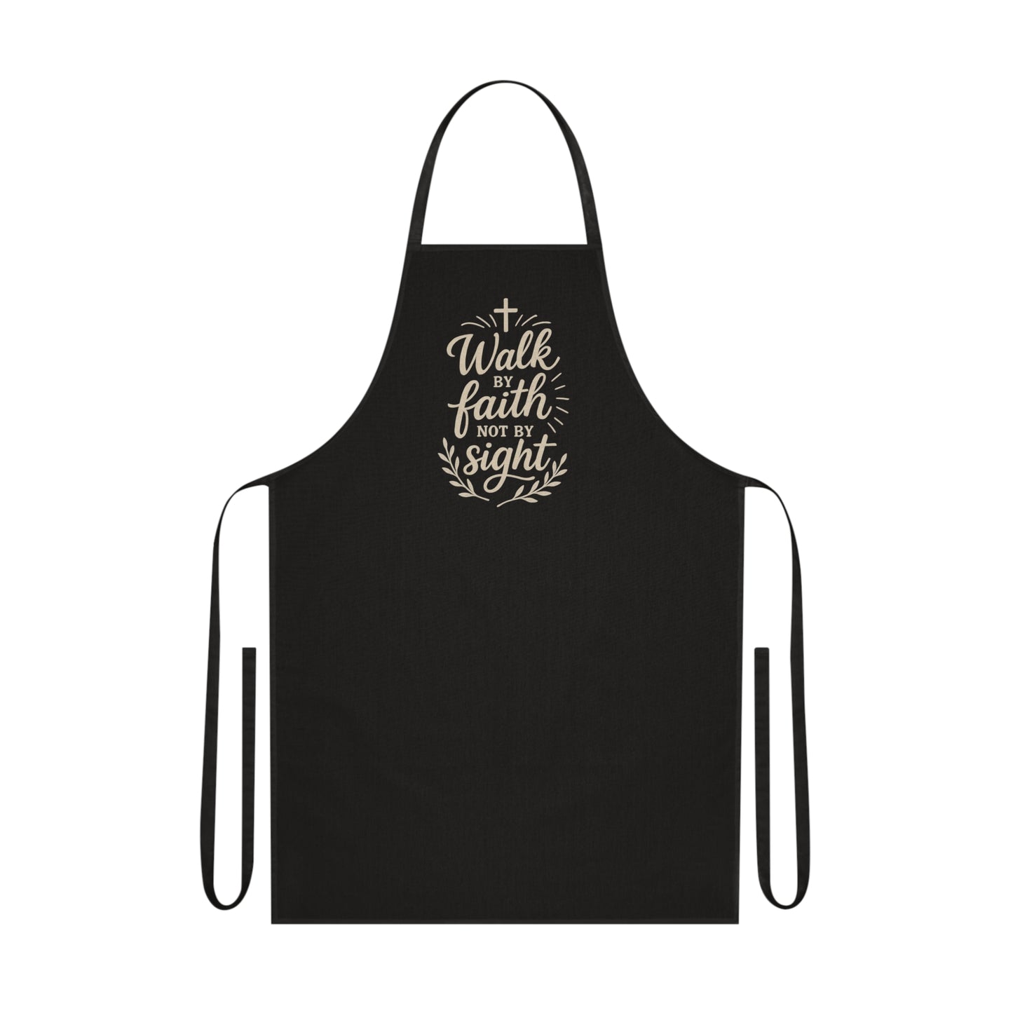 Spiritual and Inspirational  Cotton Apron – "Walk By Faith Not By Sight" Kitchen Apron