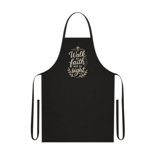 Spiritual and Inspirational  Cotton Apron – "Walk By Faith Not By Sight" Kitchen Apron