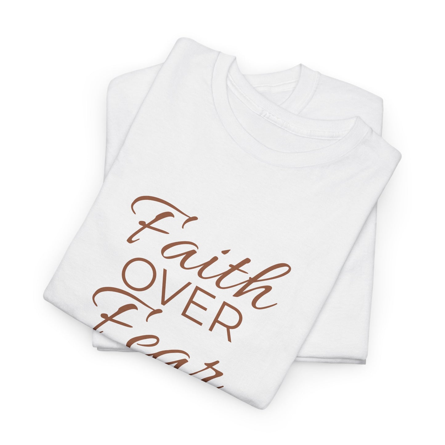 Do Not Fear T-Shirt