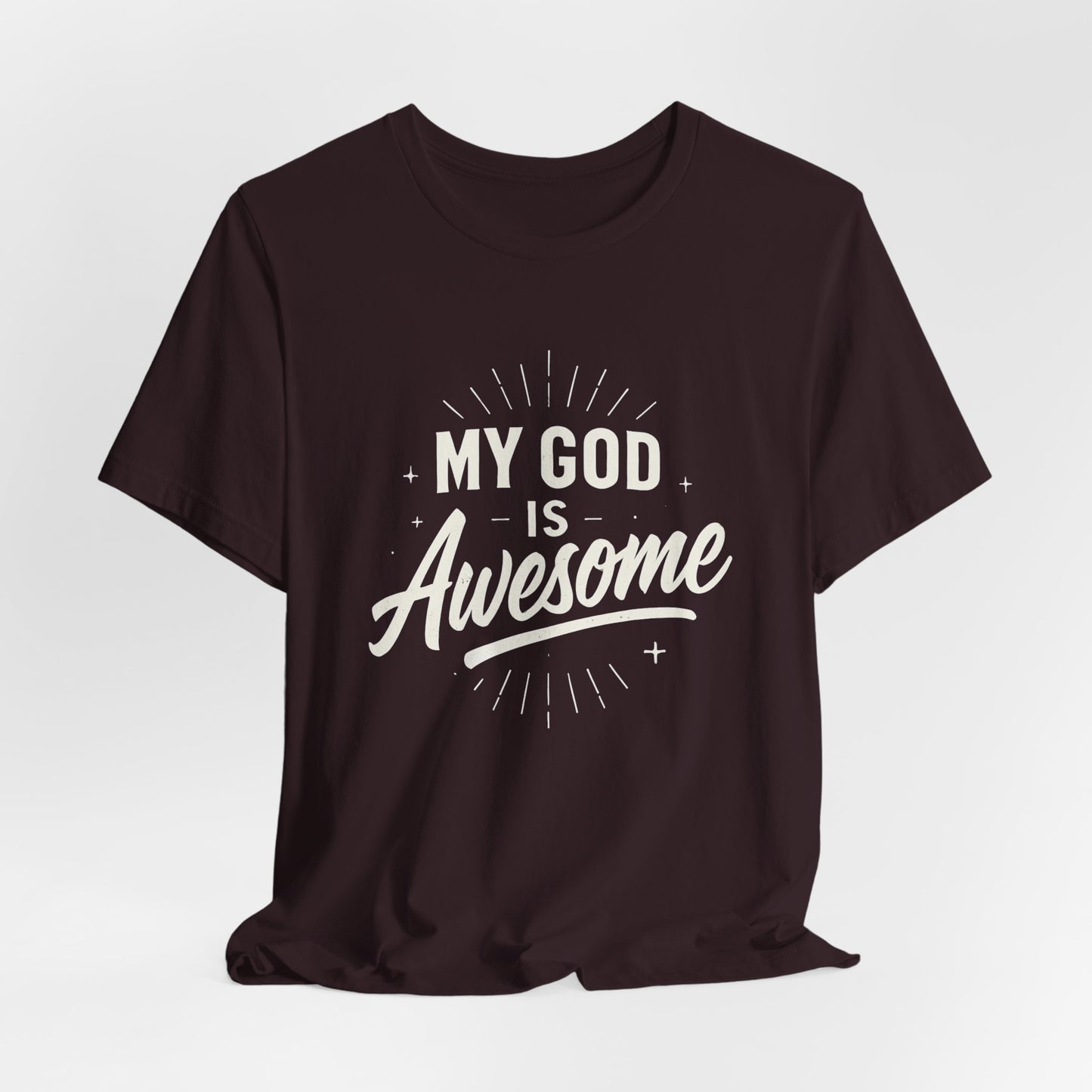 My God Is Awesome T-Shirt