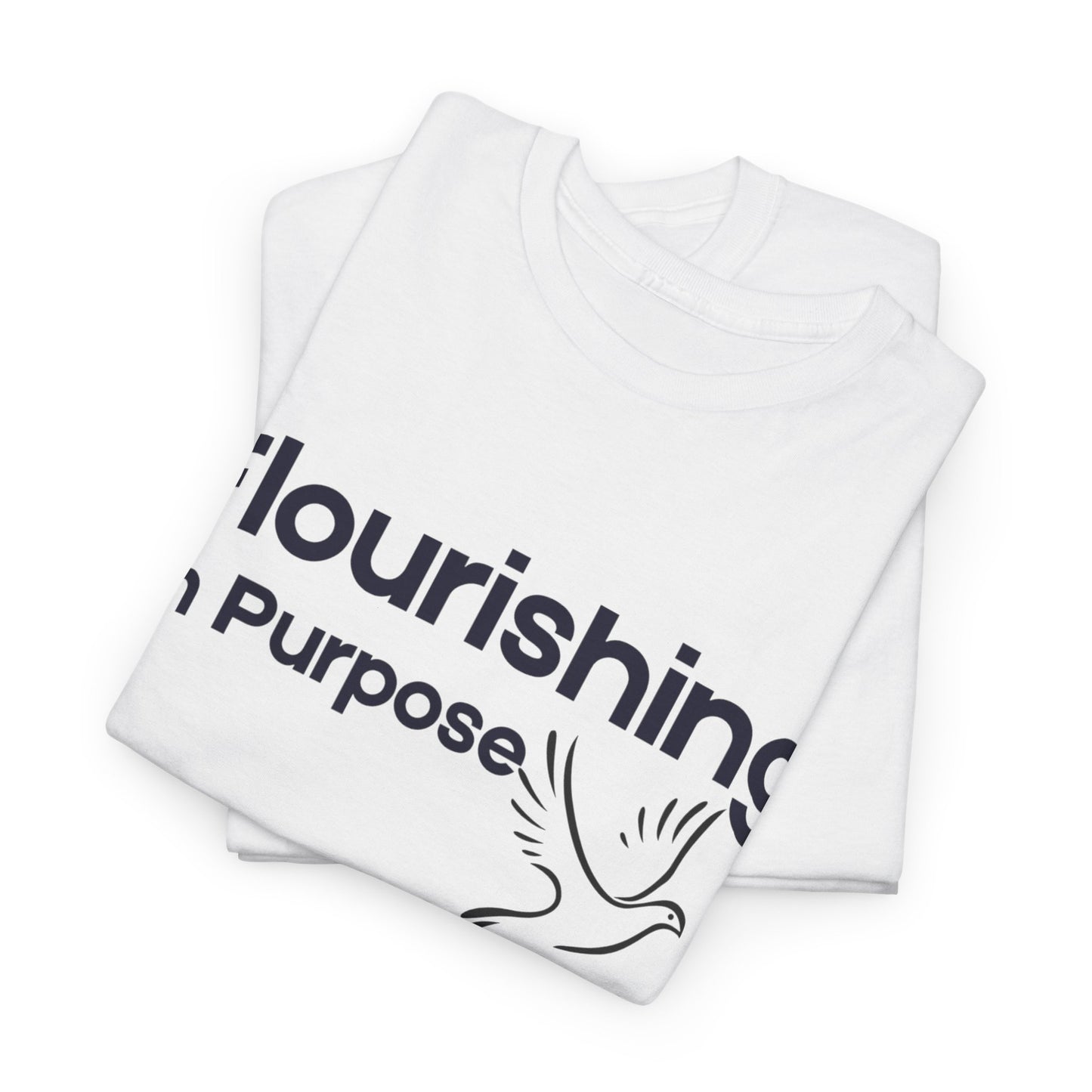 Flourishing in Purpose T-Shirt