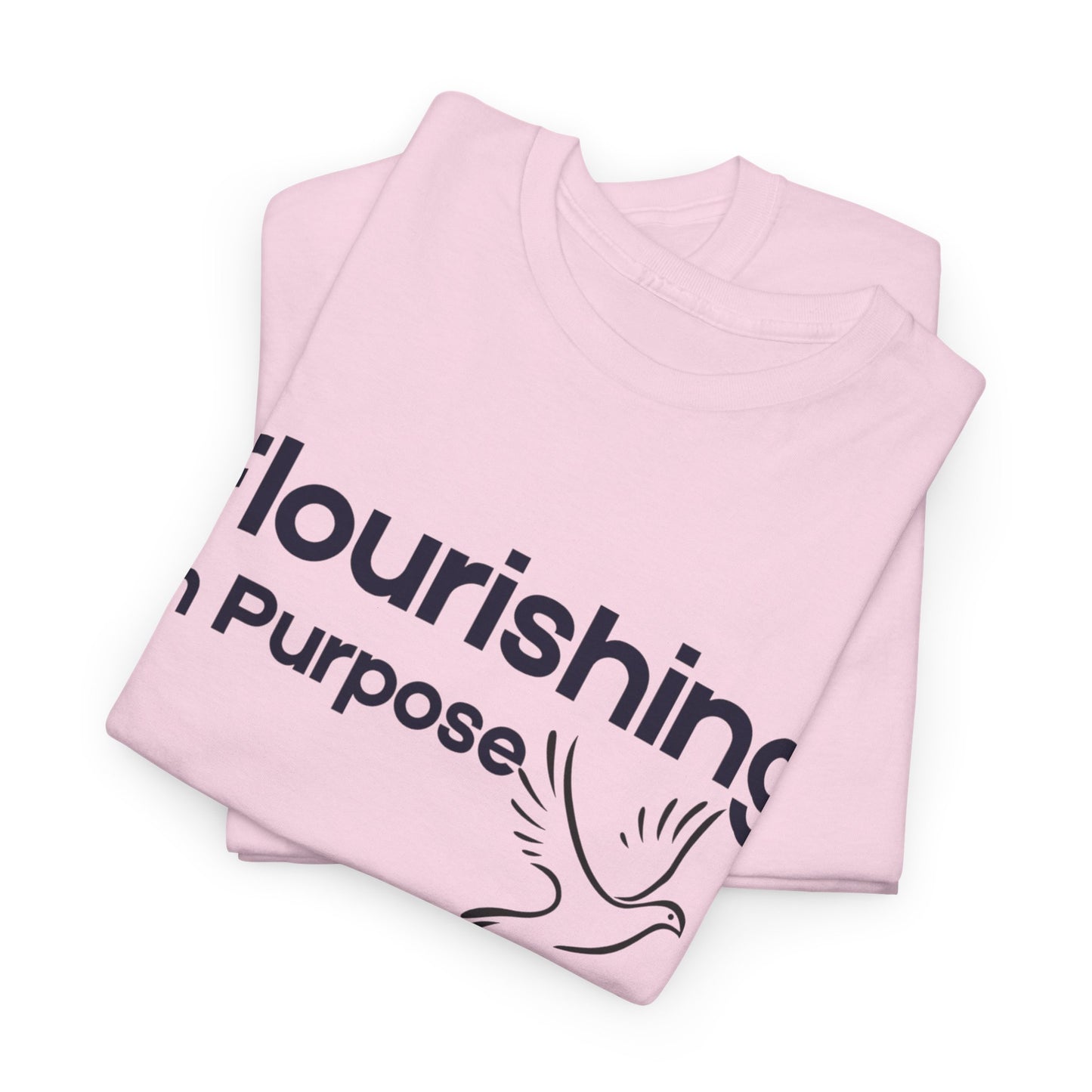 Flourishing in Purpose T-Shirt
