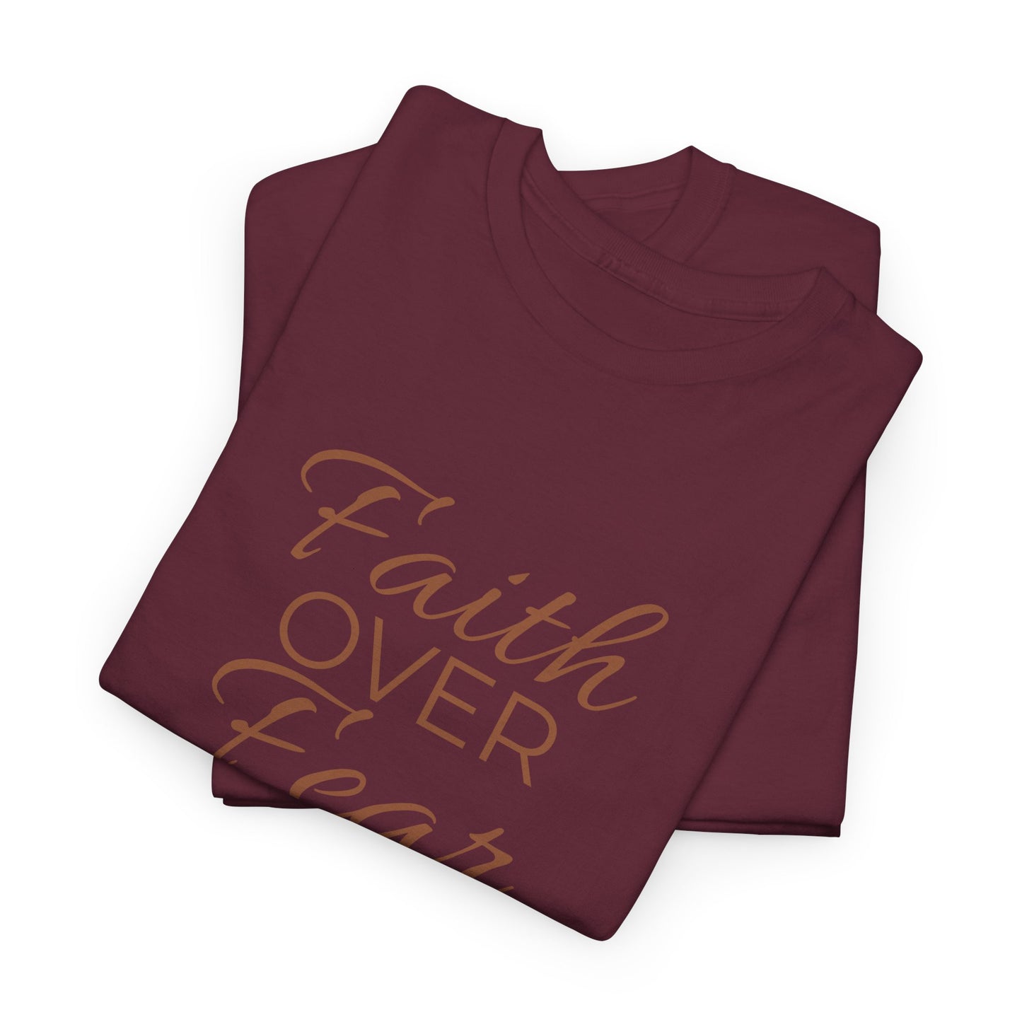 Do Not Fear T-Shirt