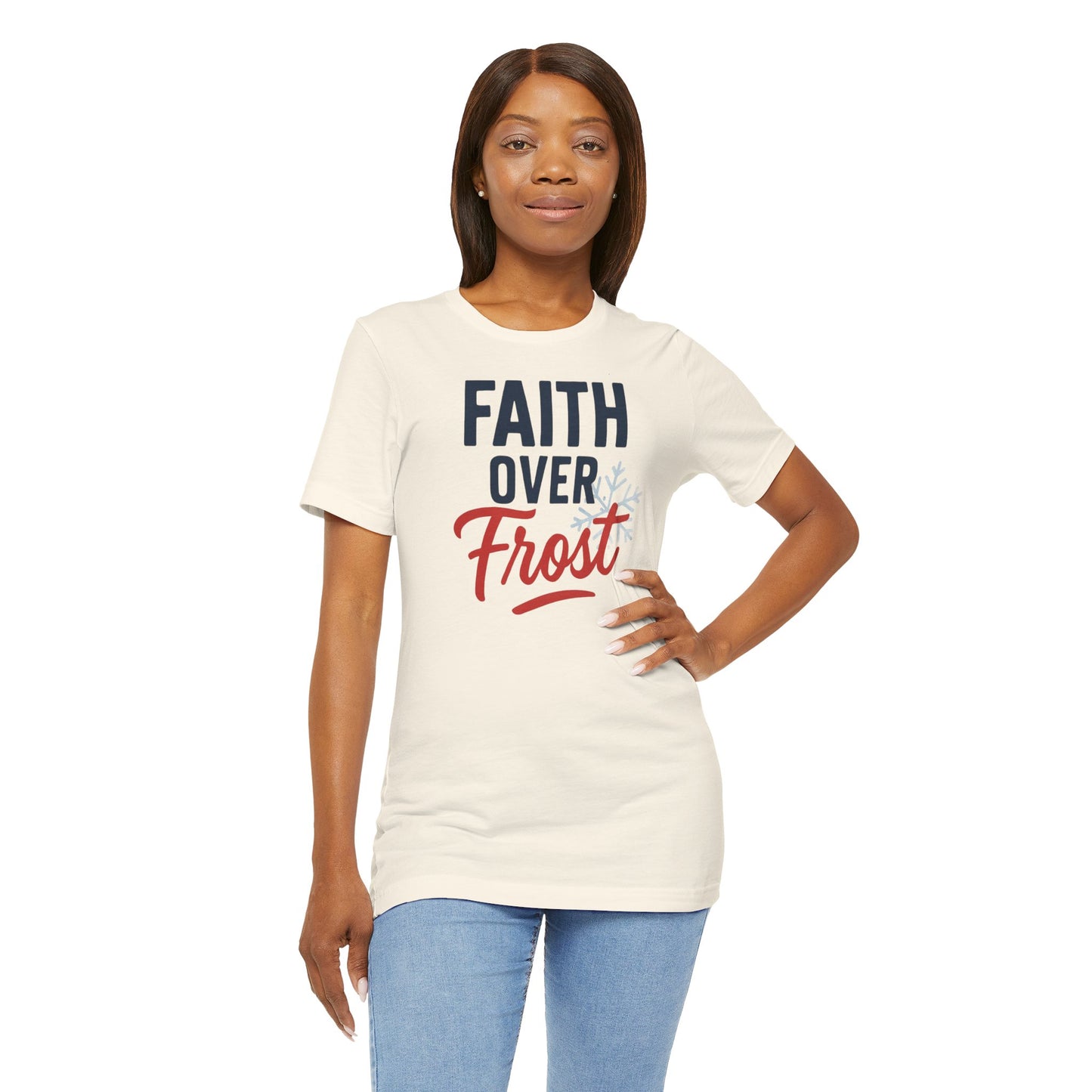 Faith Over Frost Christmas T-Shirt