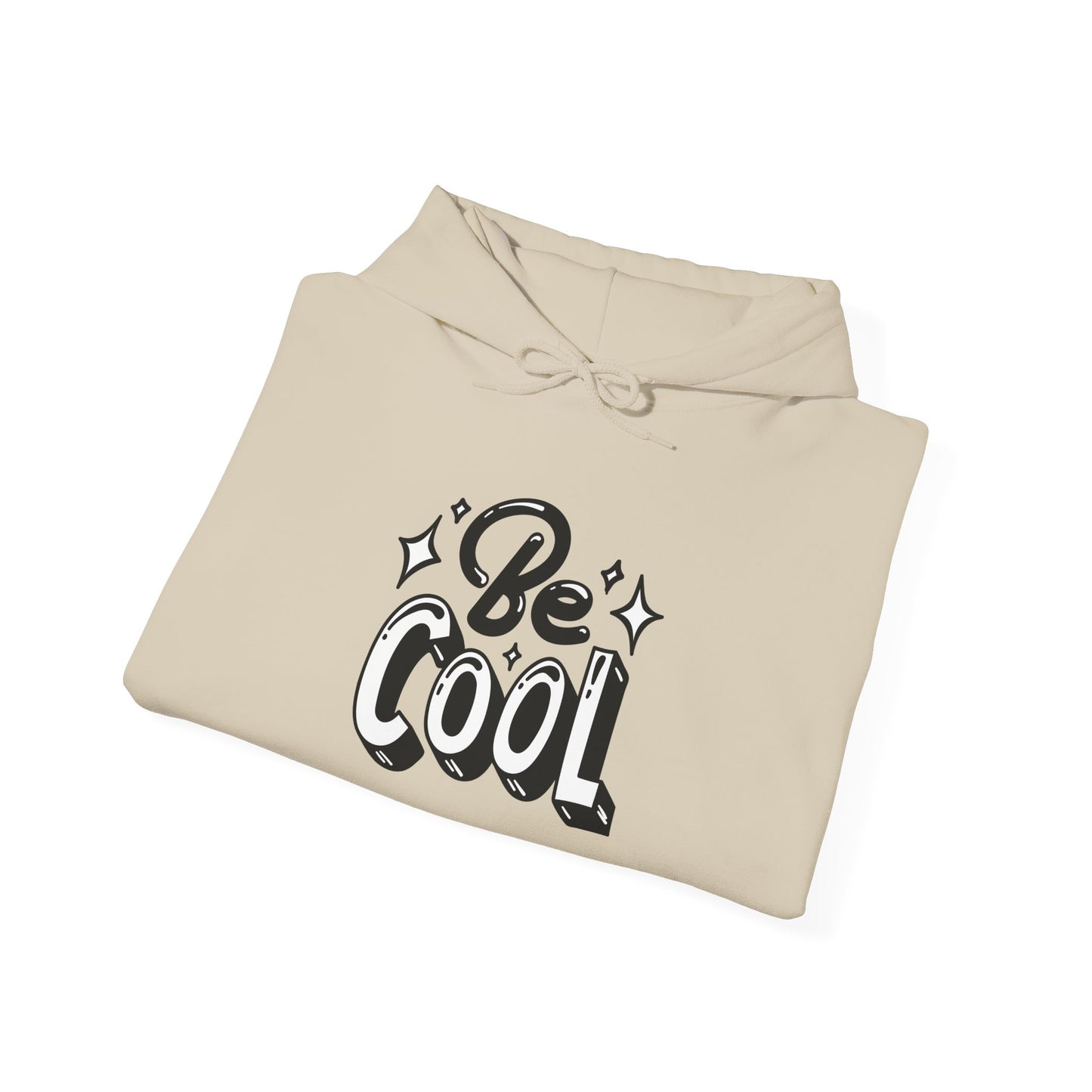 BE COOL Hoodie