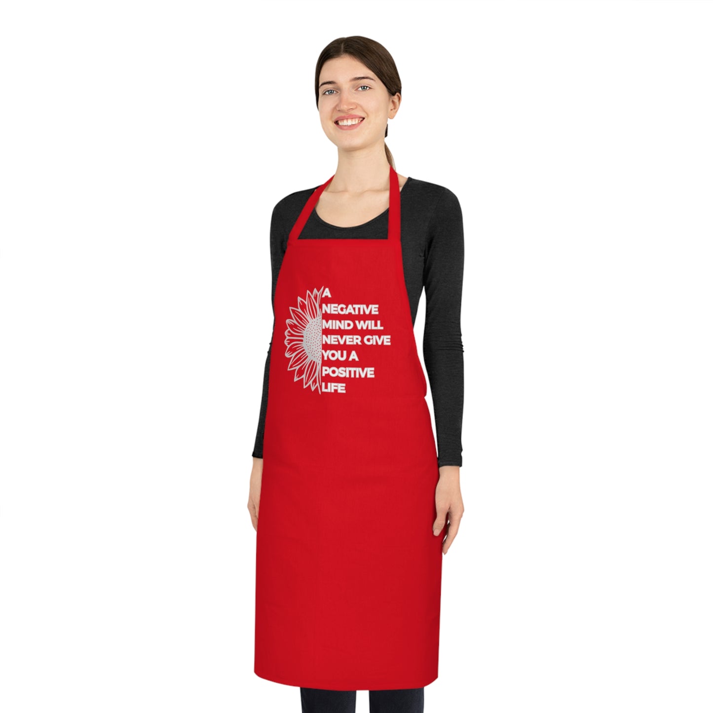 Inspirational Sunflower Cotton Apron – "A Negative Mind Will Never Give You A Positive Life" Kitchen Apron