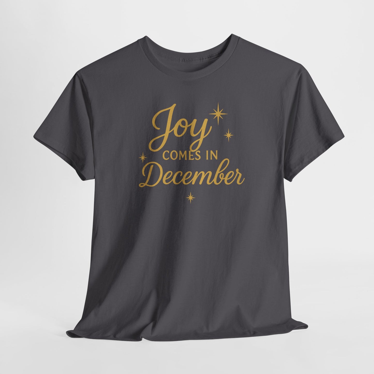 Joy Comes in December T-Shirt