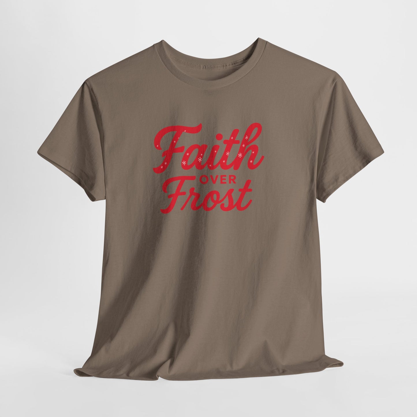 Faith Over Frost T-Shirt