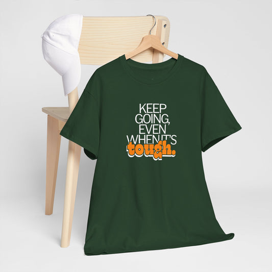 Keep Going Tee T-Shirt