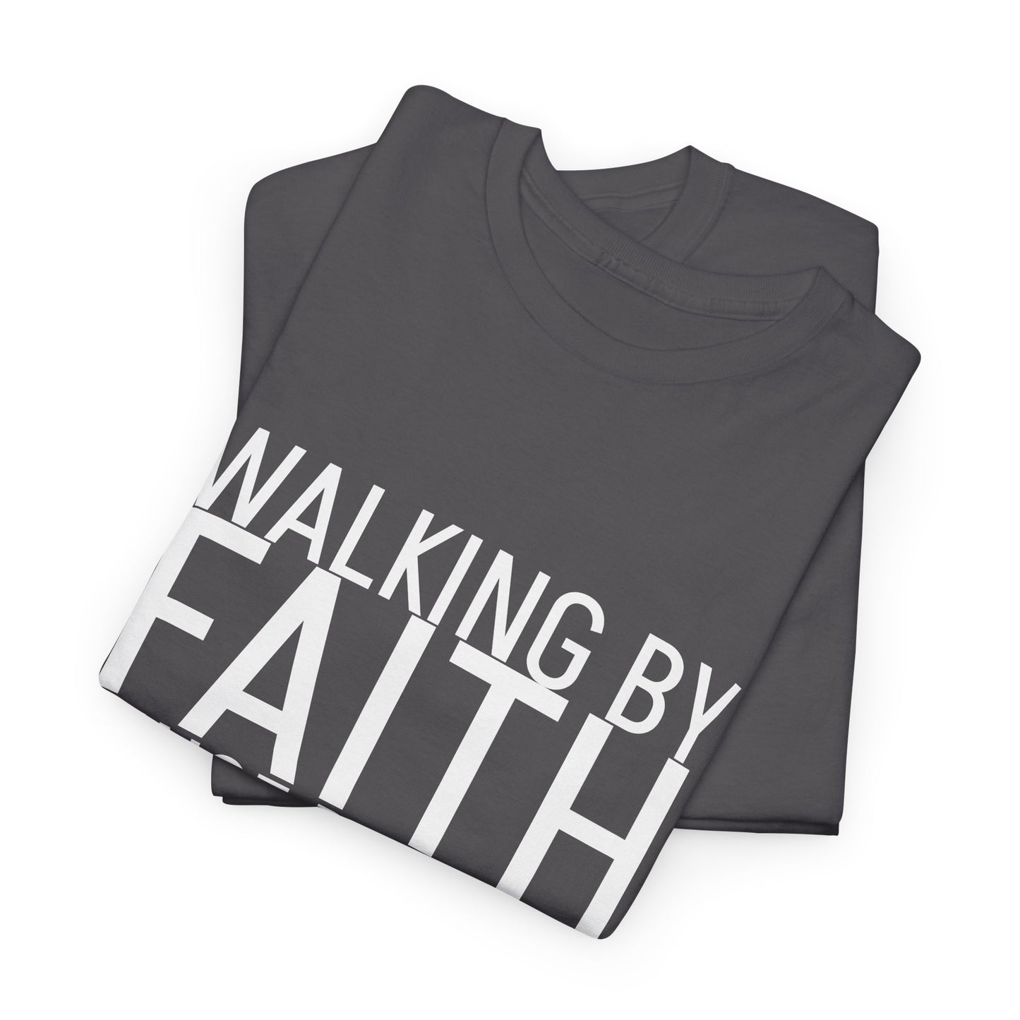 Walking by Faith Since Day One T-Shirt
