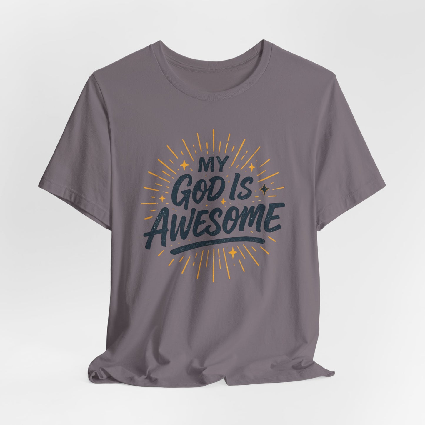 My God Is Awesome T-Shirt — Christian Faith Graphic Tee
